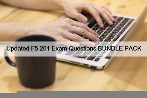 Updated F5 201 Exam Questions BUNDLE PACK
